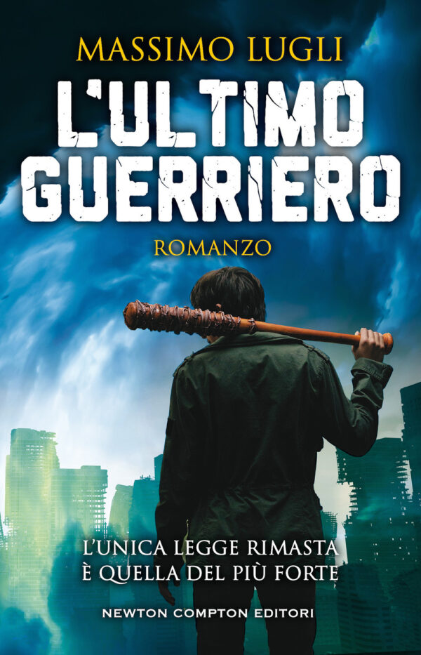 Libro ultimo guerriero di Massimo Lugli - ean 9788822755261 - Newton Compton Editori