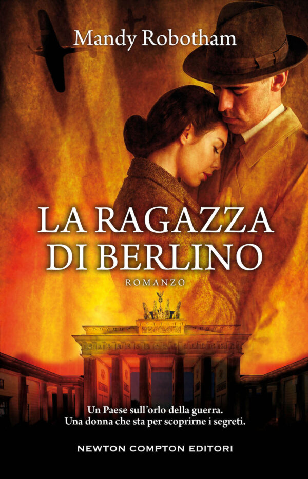 Libro ragazza di Berlino di Mandy Robotham - ean 9788822755285 - Newton Compton Editori