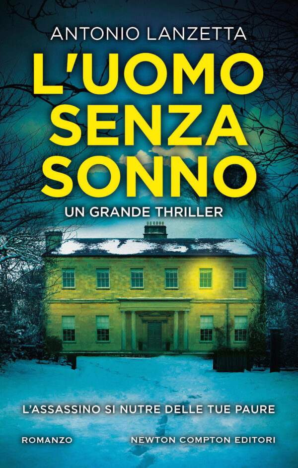 Libro uomo senza sonno di Antonio Lanzetta - ean 9788822755308 - Newton Compton Editori