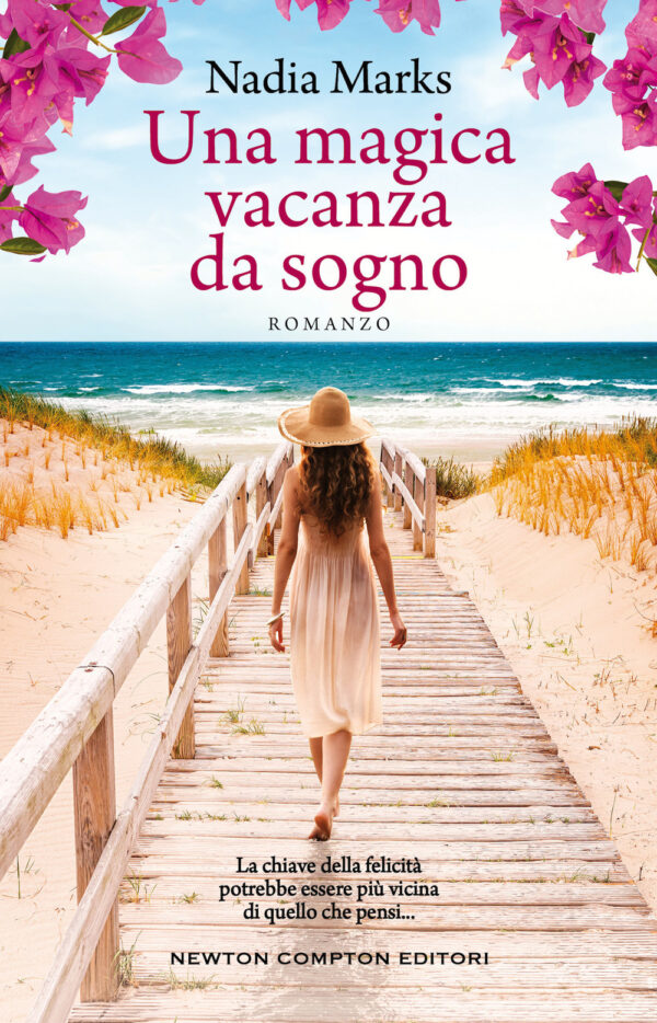 Libro magica vacanza da sogno di Nadia Marks - ean 9788822755407 - Newton Compton Editori
