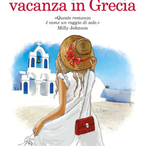 Libro mia magica vacanza in Grecia di Mandy Baggot - ean 9788822755414 - Newton Compton Editori