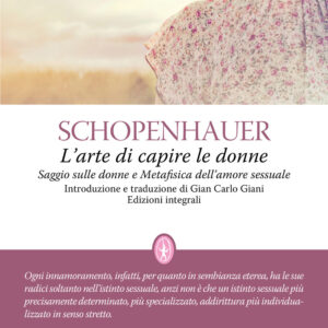 Libro arte di capire le donne di Arthur Schopenhauer - ean 9788822755513 - Newton Compton Editori