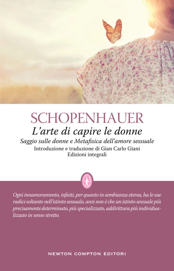 Libro arte di capire le donne di Arthur Schopenhauer - ean 9788822755513 - Newton Compton Editori