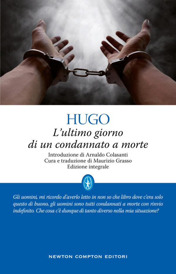 Libro ultimo giorno di un condannato a morte di Victor Hugo - ean 9788822755537 - Newton Compton Editori
