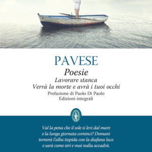 Libro Poesie-Lavorare stanca-Verrà la morte e avrà i tuoi occhi di Cesare Pavese - ean 9788822755568 - Newton Compton Editori