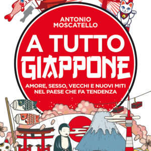 Libro A tutto Giappone. Amore