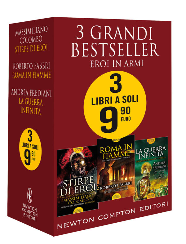 Libro 3 grandi bestseller. Eroi in armi: Stirpe di eroi-Roma in fiamme-La guerra infinita di Massimiliano Colombo; Roberto Fabbri; Andrea Frediani - ean 9788822755827 - Newton Compton Editori