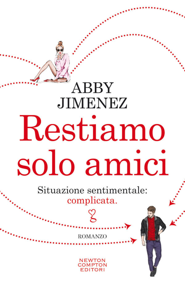 Libro Restiamo solo amici di Abby Jimenez - ean 9788822755995 - Newton Compton Editori