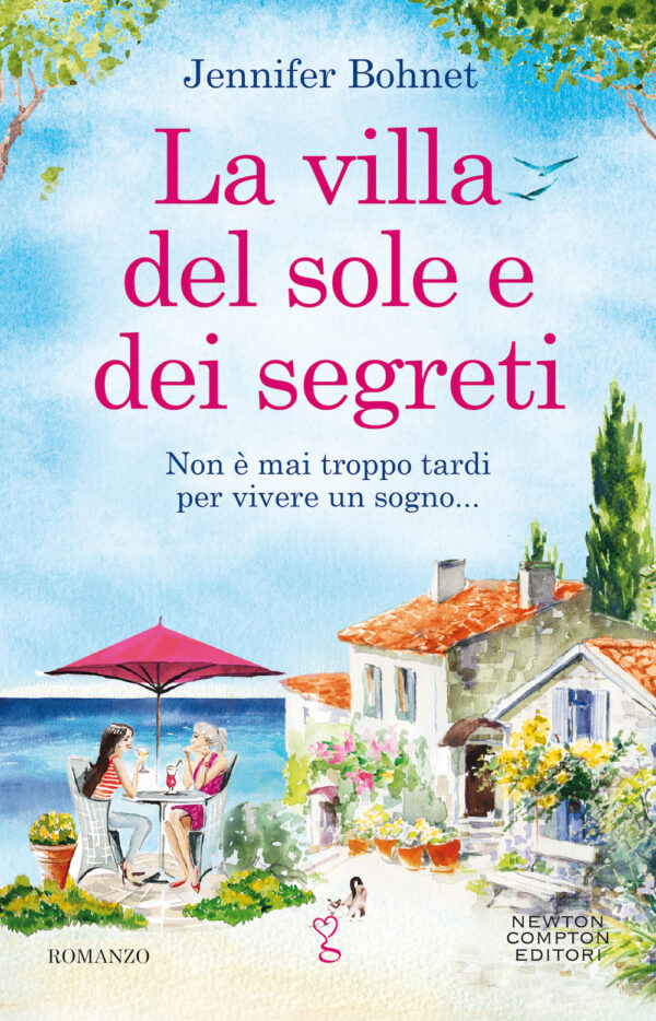 Libro villa del sole e dei segreti di Jennifer Bohnet - ean 9788822756183 - Newton Compton Editori