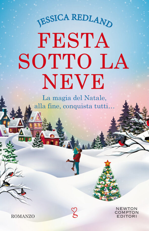 Libro Festa sotto la neve di Jessica Redland - ean 9788822756206 - Newton Compton Editori