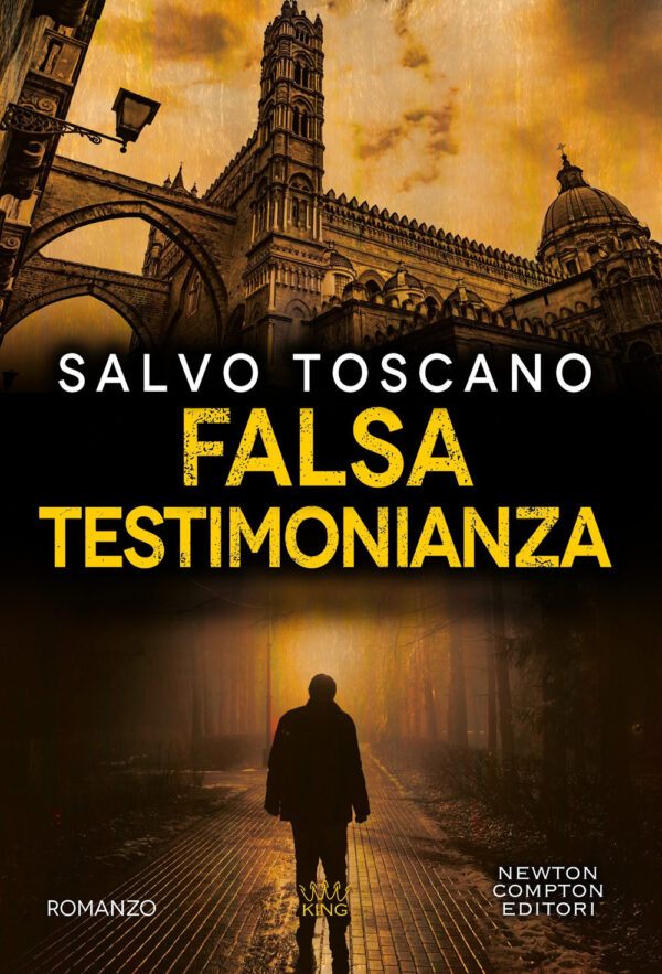 Libro Falsa testimonianza di Salvo Toscano - ean 9788822756534 - Newton Compton Editori