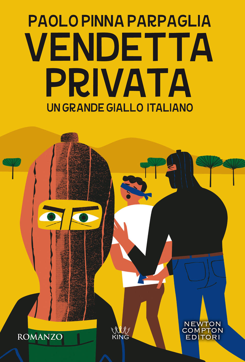 Libro Vendetta privata di Paolo Pinna Parpaglia - ean 9788822756589 - Newton Compton Editori