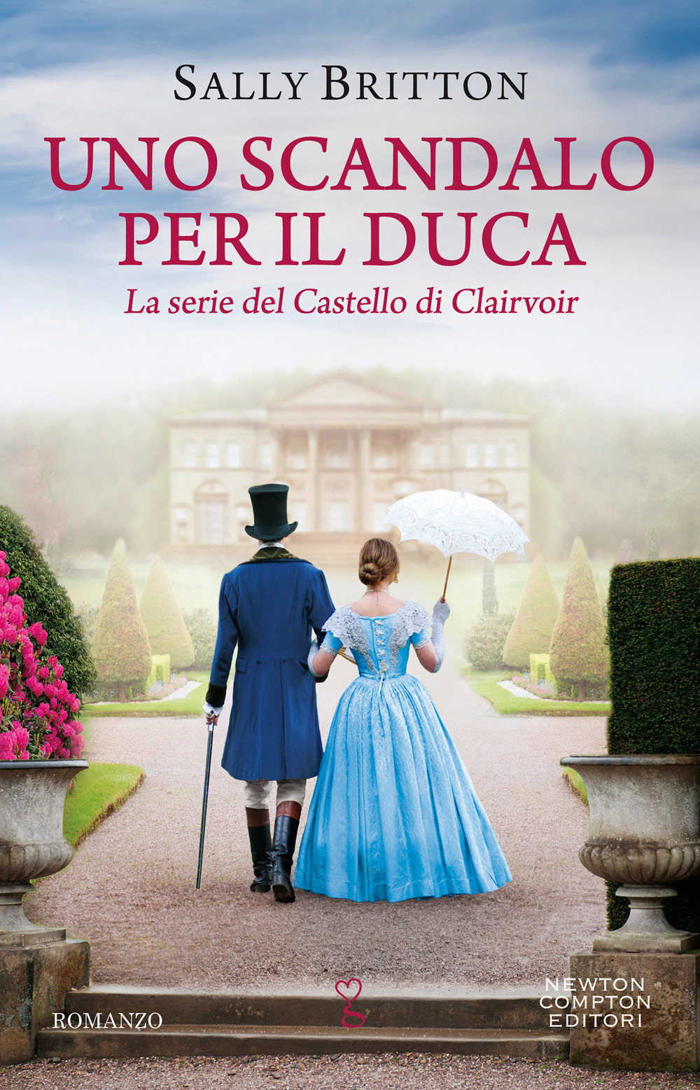 Libro scandalo per il duca di Sally Britton - ean 9788822756879 - Newton Compton Editori