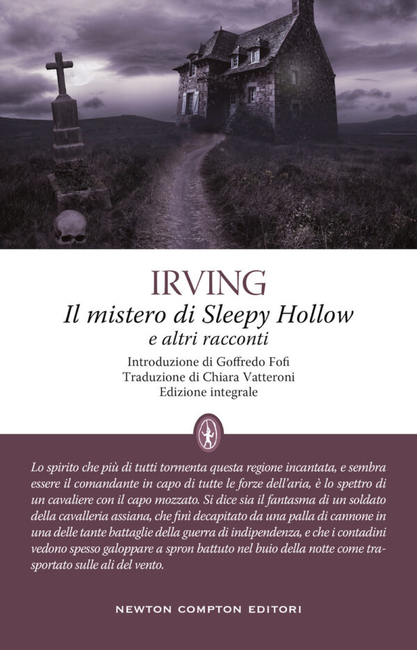 Libro mistero di Sleepy Hollow e altri racconti di Washington Irving - ean 9788822757104 - Newton Compton Editori