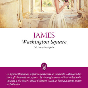 Libro Washington Square di Henry James - ean 9788822757111 - Newton Compton Editori