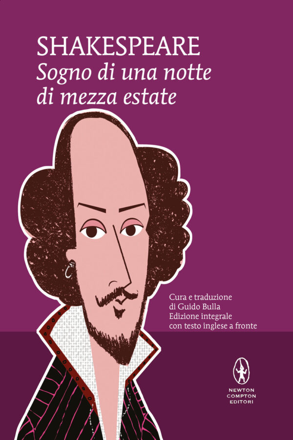 Libro Sogno di una notte di mezza estate di William Shakespeare - ean 9788822757364 - Newton Compton Editori