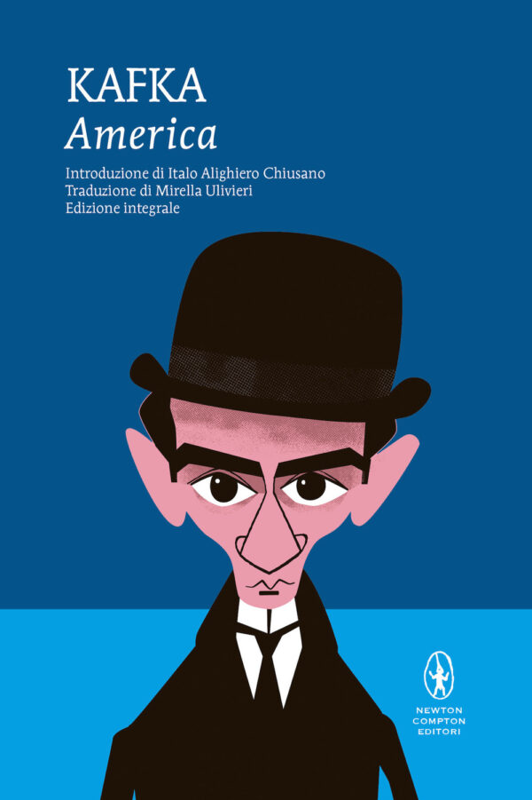 Libro America di Franz Kafka - ean 9788822757388 - Newton Compton Editori