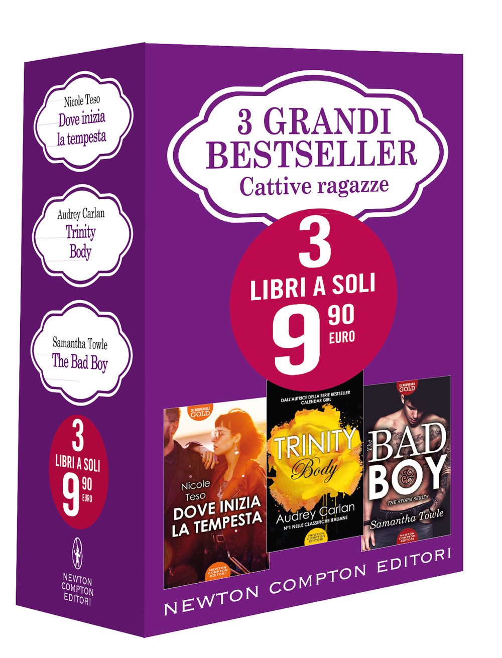 Libro 3 grandi bestseller. Cattive ragazze: Dove inizia la tempesta-Trinity. Body-The Bad Boy di Nicole Teso; Audrey Carlan; Samantha Towle - ean 9788822757562 - Newton Compton Editori