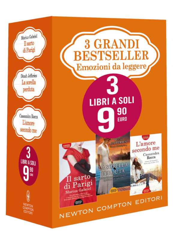 Libro 3 grandi bestseller. Emozioni da leggere: Il sarto di Parigi-La sorella perduta-L'amore secondo me di Marius Gabriel; Dinah Jefferies; Cassandra Rocca - ean 9788822757654 - Newton Compton Editori