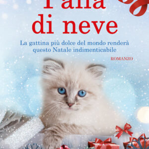 Libro Palla di neve di Kristen McKanagh - ean 9788822758569 - Newton Compton Editori