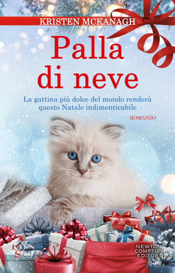 Libro Palla di neve di Kristen McKanagh - ean 9788822758569 - Newton Compton Editori