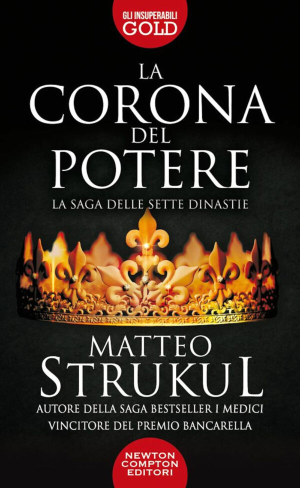 Libro corona del potere di Matteo Strukul - ean 9788822758859 - Newton Compton Editori