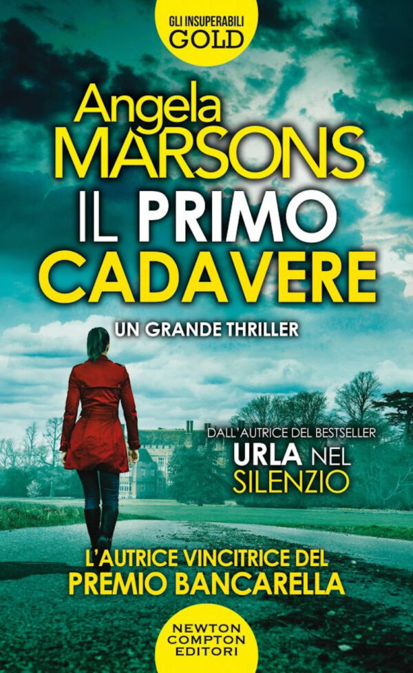 Libro primo cadavere di Angela Marsons - ean 9788822758866 - Newton Compton Editori