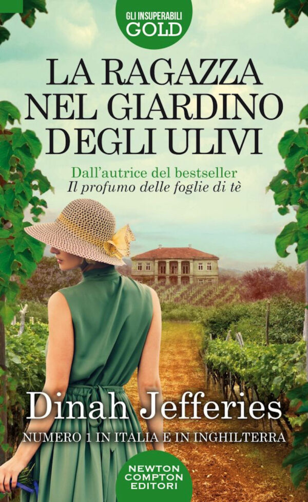 Libro ragazza nel giardino degli ulivi di Dinah Jefferies - ean 9788822758873 - Newton Compton Editori
