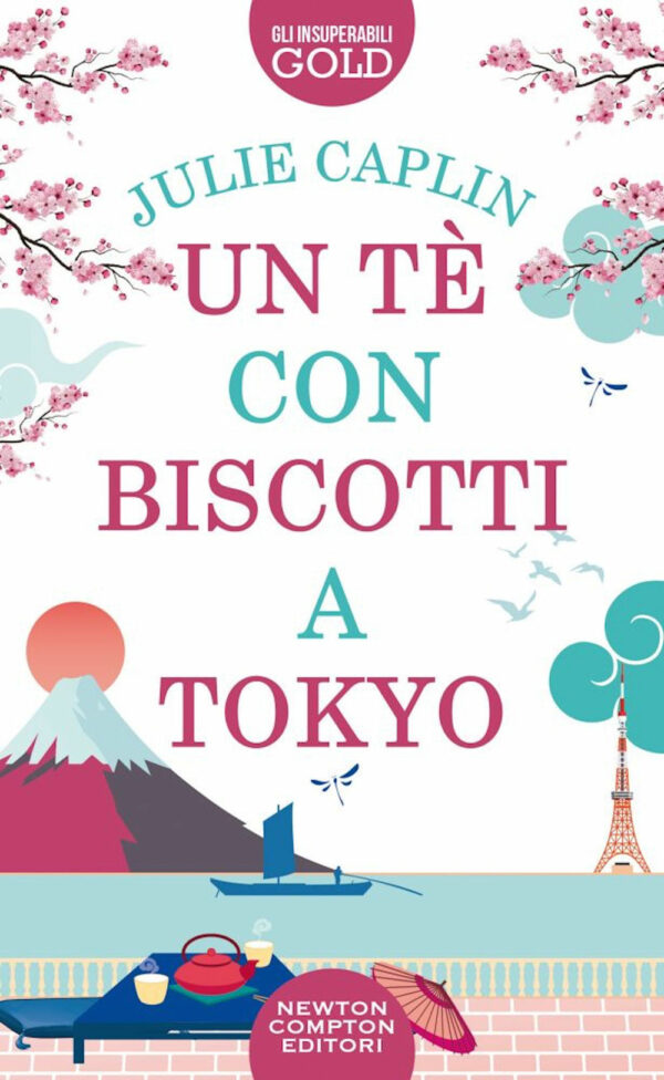Libro té con biscotti a Tokyo di Julie Caplin - ean 9788822758903 - Newton Compton Editori