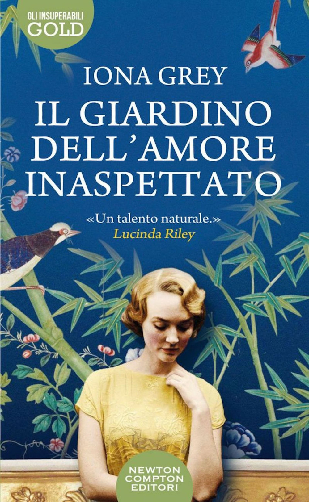 Libro giardino dell'amore inaspettato di Iona Grey - ean 9788822759030 - Newton Compton Editori