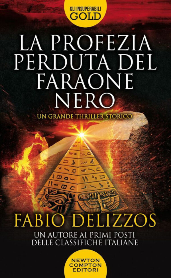Libro profezia perduta del faraone nero di Fabio Delizzos - ean 9788822759078 - Newton Compton Editori
