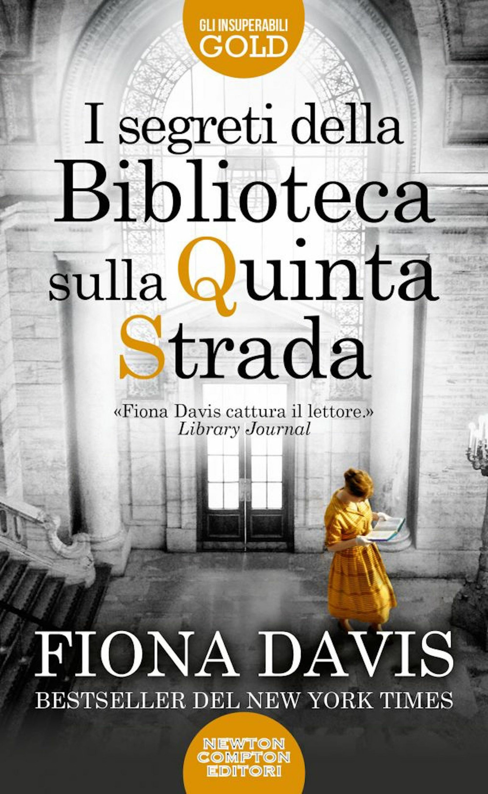 Libro segreti della Biblioteca sulla Quinta Strada di Fiona Davis - ean 9788822759146 - Newton Compton Editori