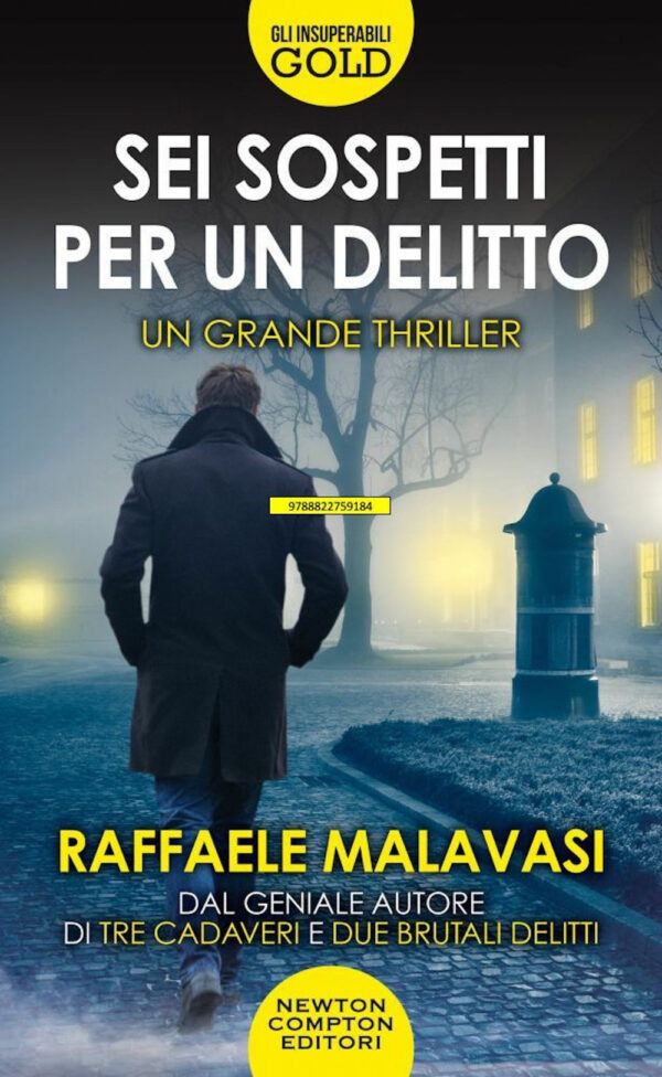 Libro Sei sospetti per un delitto di Raffaele Malavasi - ean 9788822759184 - Newton Compton Editori