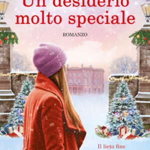 Libro desiderio molto speciale di Sue Moorcroft - ean 9788822759368 - Newton Compton Editori