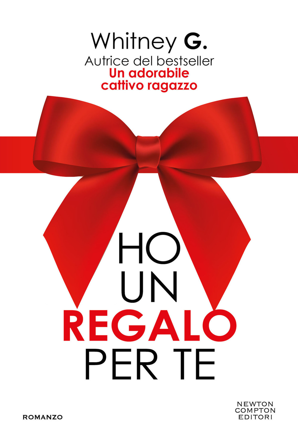 Libro Ho un regalo per te di G. Whitney - ean 9788822759559 - Newton Compton Editori
