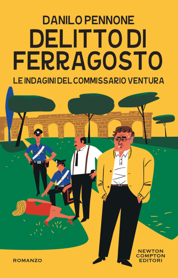 Libro Delitto di ferragosto. Le indagini del commissario Ventura di Danilo Pennone - ean 9788822759764 - Newton Compton Editori