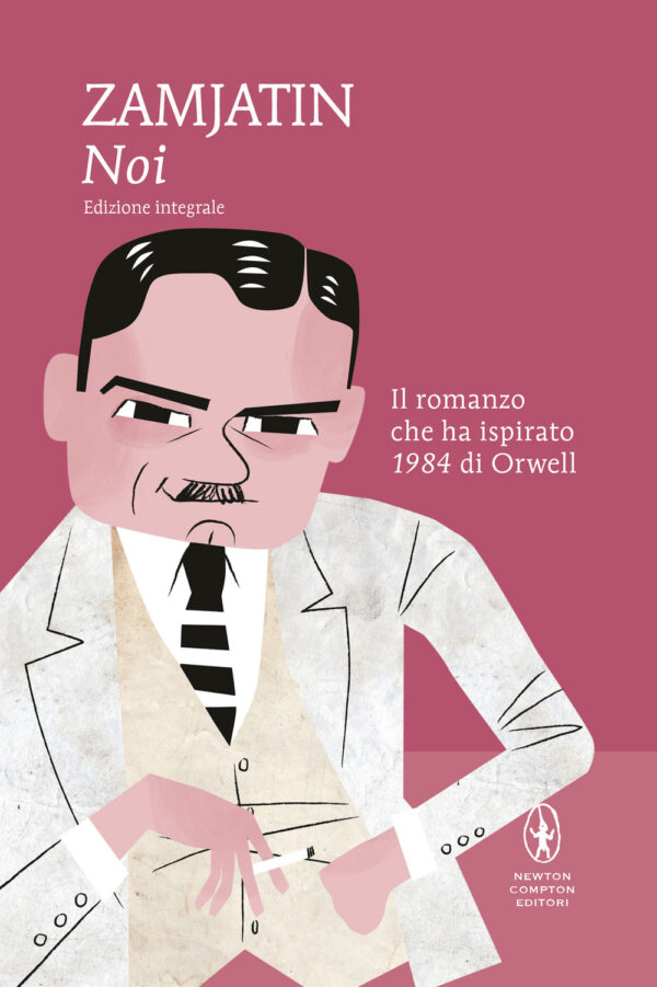 Libro Noi di Evgenij Zamjátin - ean 9788822759948 - Newton Compton Editori