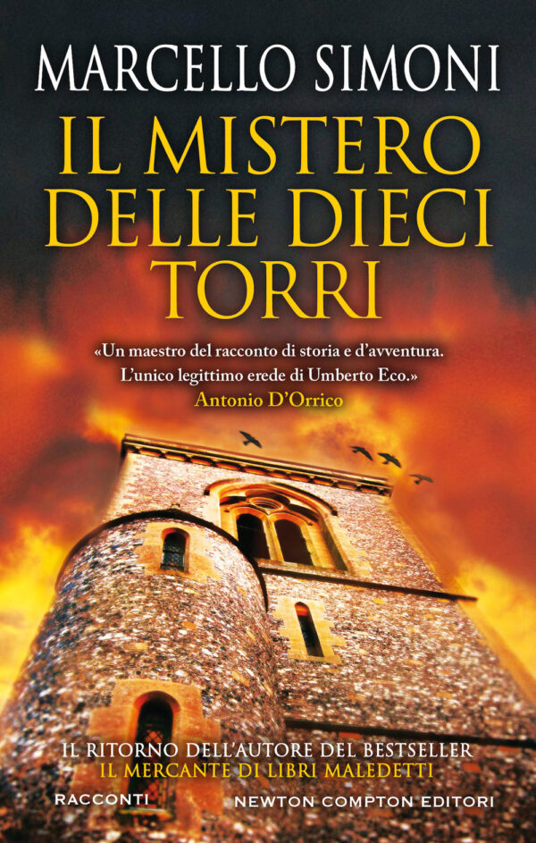 Libro mistero delle dieci torri di Marcello Simoni - ean 9788822760142 - Newton Compton Editori