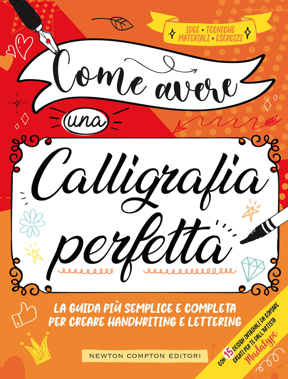 Libro Come avere una calligrafia perfetta. Idee