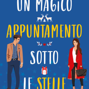 Libro magico appuntamento sotto le stelle di Emily Bell - ean 9788822760296 - Newton Compton Editori