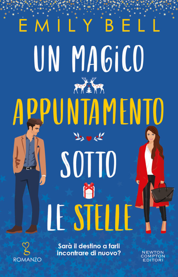 Libro magico appuntamento sotto le stelle di Emily Bell - ean 9788822760296 - Newton Compton Editori