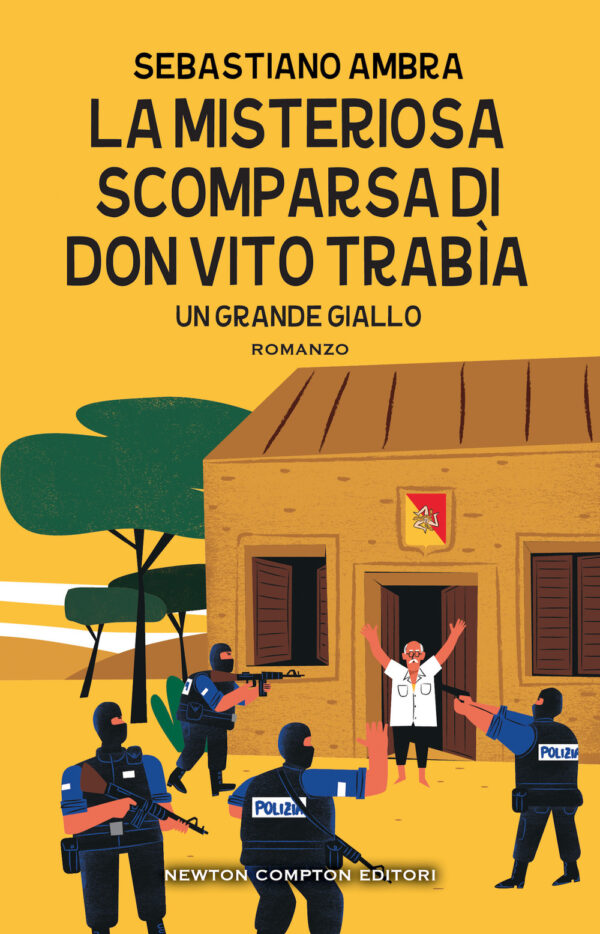 Libro misteriosa scomparsa di don Vito Trabìa di Sebastiano Ambra - ean 9788822760357 - Newton Compton Editori