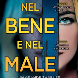 Libro Nel bene e nel male di Samantha Downing - ean 9788822760562 - Newton Compton Editori