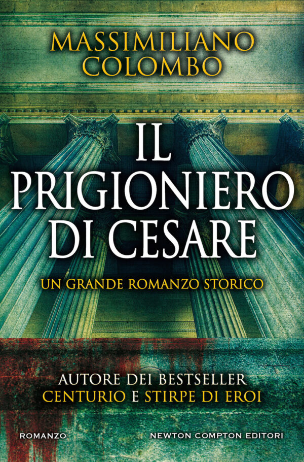 Libro prigioniero di Cesare di Massimiliano Colombo - ean 9788822760593 - Newton Compton Editori