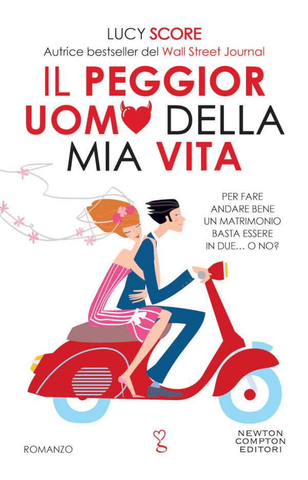 Libro peggior uomo della mia vita. The worst best man di Lucy Score - ean 9788822761583 - Newton Compton Editori