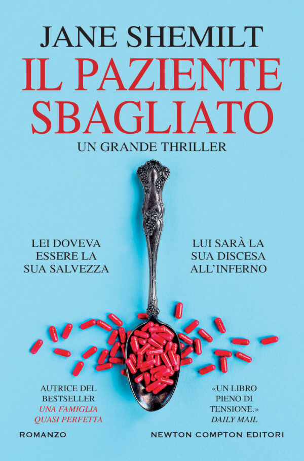 Libro paziente sbagliato di Jane Shemilt - ean 9788822762030 - Newton Compton Editori