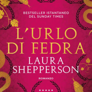 Libro urlo di Fedra di Laura Shepperson - ean 9788822762085 - Newton Compton Editori