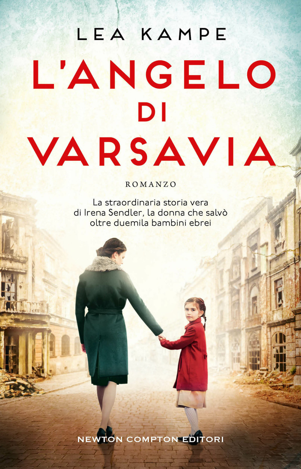 Libro angelo di Varsavia di Lea Kampe - ean 9788822762221 - Newton Compton Editori