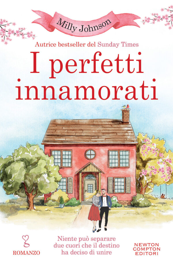 Libro perfetti innamorati. Niente può separare due cuori che il destino ha deciso di unire di Milly Johnson - ean 9788822762252 - Newton Compton Editori