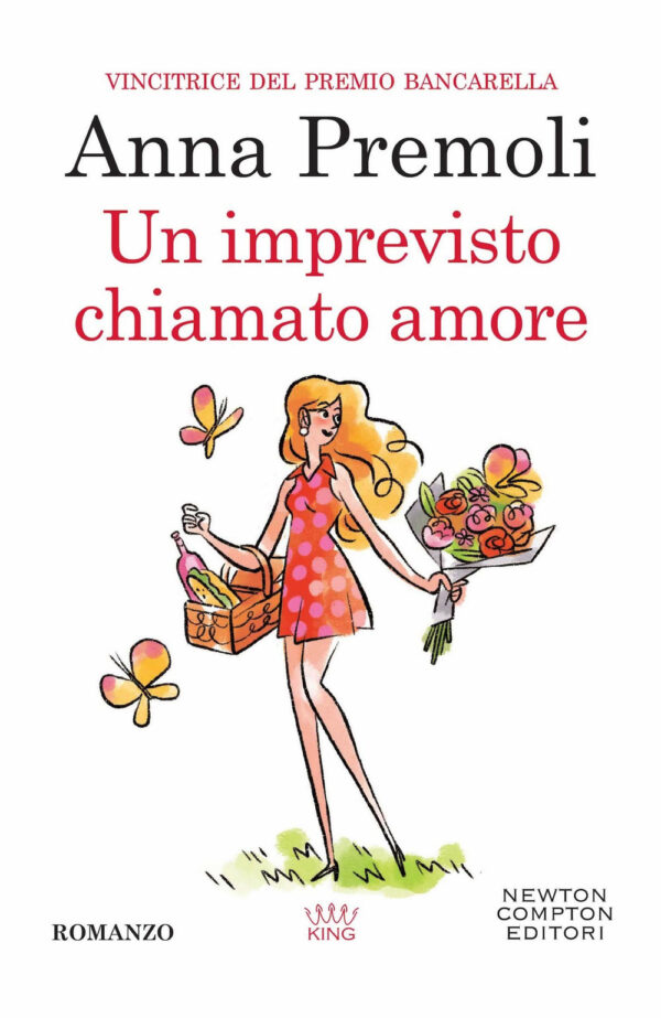Libro imprevisto chiamato amore di Anna Premoli - ean 9788822762399 - Newton Compton Editori
